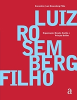 Luiz Rosemberg Filho - Colecao Encontros 8579201810 Book Cover