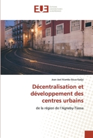 Décentralisation et développement des centres urbains: de la région de l’Agneby-Tiassa 6203427527 Book Cover