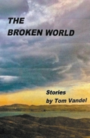 The Broken World B09G9CBK12 Book Cover