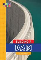 Building a Dam 168151429X Book Cover