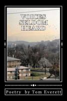 Voices Seldom Heard 1495454894 Book Cover