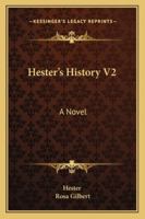 Hester's History V2: A Novel 1163269190 Book Cover