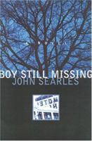 Boy Still Missing: A Novel 0060822430 Book Cover