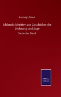 Uhlands Schriften Zur Geschichte Der Dichtung Und Sage 1245650467 Book Cover