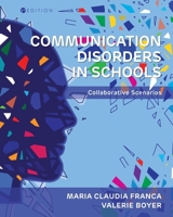 Communication Disorders in Schools: Collaborative Scenarios B0FNWH8DC5 Book Cover