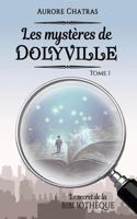 Les mystères de Dolyville: Le secret de la bibliothèque 2322165352 Book Cover