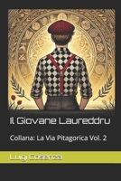Il Giovane Laureddru: La Via Pitagorica (Italian Edition) B0DRSLPRSW Book Cover
