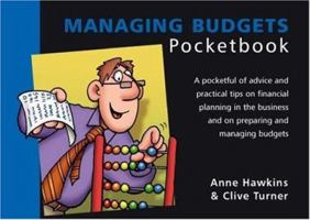 The Managing Budgets Pocketbook (Finance) 1870471342 Book Cover