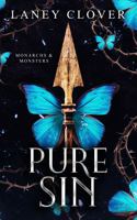 Pure Sin (Monarchs & Monsters) 1642920959 Book Cover