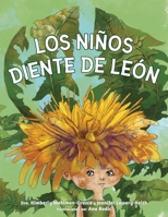 Los Niños Diente de León 1737750368 Book Cover