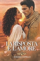 La Risposta E' l'Amore B085K12HPL Book Cover