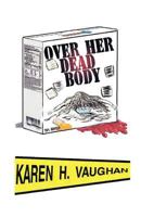 Over Her Dead Body 1770676813 Book Cover