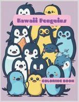 Kawaii Penguins Coloring Book B0C6BZG7DH Book Cover