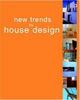 New Trends In House Design 1584231939 Book Cover