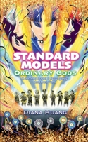 Standard Models - Ordinary Gods: A comedy about a Kpop group and their Fans 1304141675 Book Cover