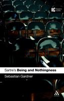 Sartre's 'being and Nothingness': A Reader's Guide (Reader's Guides) 0826474691 Book Cover