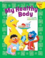 Sesame Street My Healthy Body: Wipe Off 1586109391 Book Cover