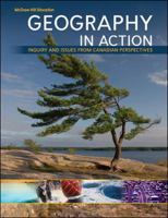 Geography in Action: Inquiry and Issues From Canadian Perspectives - Student Edition: Geography in Action - Grade 9 Academic SE 125946105X Book Cover