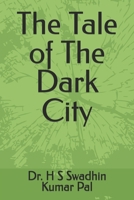 The Tale of The Dark City B0F2JH57CD Book Cover