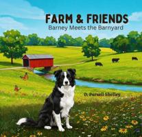 Farm & Friends: Barney Meets the Barnyard (Barney’s Home on the Farm) B0GSHK6C9G Book Cover
