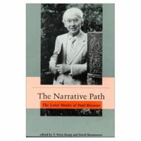 The Narrative Path: The Later Works of Paul Ricoeur 0262610604 Book Cover