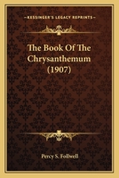 The Book Of The Chrysanthemum 1177395304 Book Cover