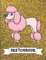 Sketchbook: Pink Poodle Dog Cover Design with Glitter Printed Notebook and Journal. Perfect Doodling, Sketching and Writing Book for Kids and Adult of All Ages. 1700451391 Book Cover