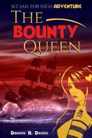 The Bounty Queen 1544866968 Book Cover