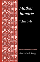 Mother Bombie: John Lyly 1849022151 Book Cover