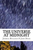 The Universe at Midnight: Poetry of the Soul 1508591709 Book Cover