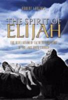 The Spirit of Elijah 1862630607 Book Cover