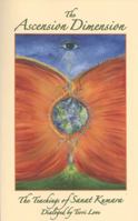 The Ascension Dimension, the Teachings of Sanat Kumara 0981466133 Book Cover