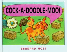 Cock-a-Doodle-Moo! 0152012524 Book Cover