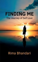 Finding Me: The Journey of Self Love B0F1RXHNJZ Book Cover