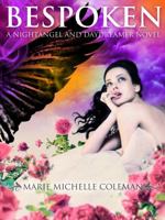Bespoken: A Nightangel and Daydreamer Novel 099114662X Book Cover