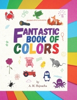 Fantastic Book of Colors B0BW32R78R Book Cover