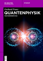 Quantenphysik: Festkörperphysik (de Gruyter Studium) 3111240754 Book Cover