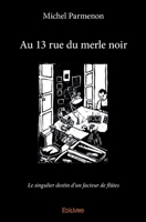 Au 13 rue du merle noir (French Edition) 2334227978 Book Cover