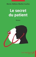 Le secret du patient 2385413809 Book Cover