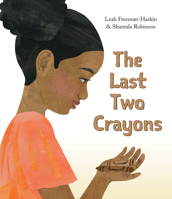 The Last Two Crayons 1773066234 Book Cover