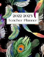 Teacher Planner 2022-2023 1956259597 Book Cover