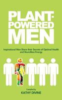 Plant-powered Men 1484871502 Book Cover