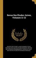 Revue Des �tudes Juives, Volumes 11-12 114684493X Book Cover
