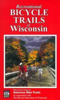 Recreational Bicycle Trails of Wisconsin 1574301020 Book Cover