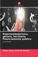 Empreendedorismo, género, território, financiamento público (Portuguese Edition) 6630173600 Book Cover