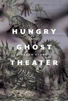 Hungry Ghost Theater 0998801453 Book Cover