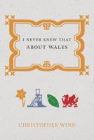 I Never New That About Wales 1785031023 Book Cover