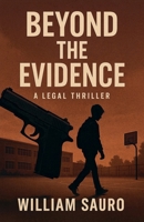Beyond The Evidence B0GRCGFZCJ Book Cover
