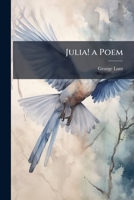 Julia! a Poem 1171729294 Book Cover