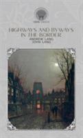 Highways and Byways in the Border 1522928200 Book Cover